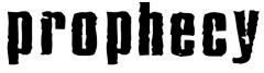 Prophecy / Auerbach