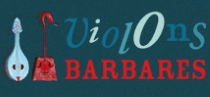 Violons Barbares